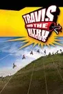 Travis and the Nitro Circus
