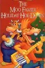 The Moo Family Holiday Hoe-Down