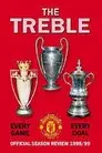 Manchester United Season Review 1998-99 The Treble