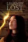 Leyendas ocultas con Megan Fox