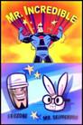Mr. Increíble y amigos