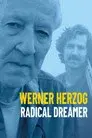 Werner Herzog. Un soñador radical