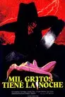 Mil gritos tiene la noche