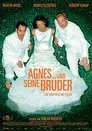 Agnes und seine Brüder