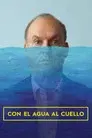 Con el agua al cuello
