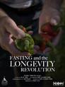 Fasting and the Longevity Revolution