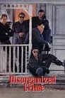 Crimen Desorganizado