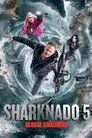 Sharknado 5: Aletamiento global