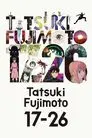 TATSUKI FUJIMOTO HISTORIAS CORTAS 17-26
