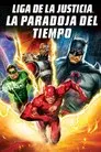 La Liga de la Justicia: La paradoja del tiempo