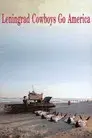 Leningrad Cowboys Go America