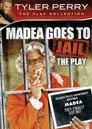 Madea Goes to Jail - The Play