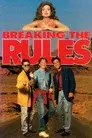 Rompiendo las reglas