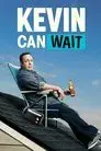 Kevin puede esperar