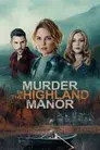 Murder in the Highland Manor