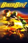 Biker Boyz