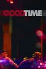 Good Time: Viviendo al límite