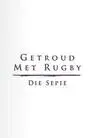 Getroud met Rugby: Die Sepie