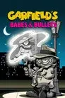 Garfield's Babes and Bullets