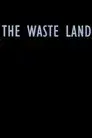 The Waste Land