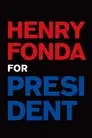 Henry Fonda for President