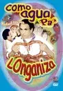 Como agua pa' longaniza