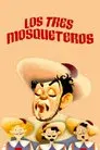 Los Tres Mosqueteros