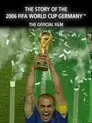 La historia de la Copa Mundial de la FIFA 2006