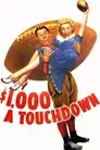 $1,000 a Touchdown