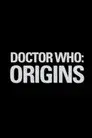 Doctor Who: Origins