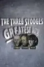 The Three Stooges Greatest Hits!