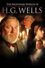 The Nightmare Worlds of H.G. Wells