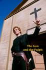 The Gun and the Pulpit