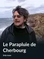 Le parapluie de Cherbourg