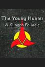 The Young Hunter: A Klingon Folktale
