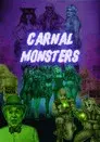 Carnal Monsters