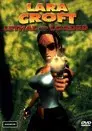 Lara Croft: Lethal and Loaded