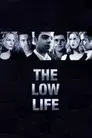 The Low Life