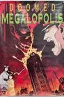 Doomed Megalopolis