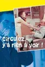 Circulez y a rien à voir !