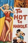Too Hot to Handle