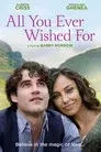 All You Ever Wished For