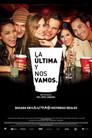 La Ultima y Nos Vamos
