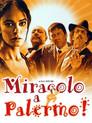 Miracolo a Palermo!