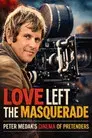 Love Left the Masquerade: Peter Medak's Cinema of Pretenders