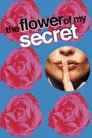 La flor de mi secreto