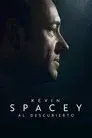 Kevin Spacey al descubierto
