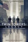 Twin Towers: Legacy
