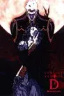 Vampire Hunter D: Bloodlust