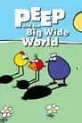 Peep and the Big Wide World